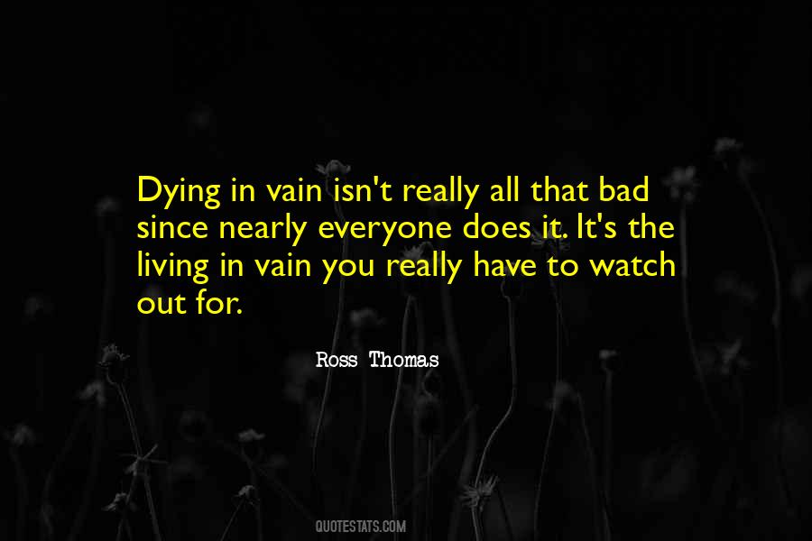 Ross Thomas Quotes #1767955