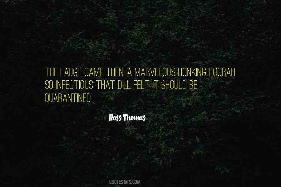 Ross Thomas Quotes #378489