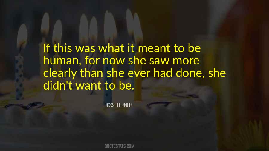 Ross Turner Quotes #1624105
