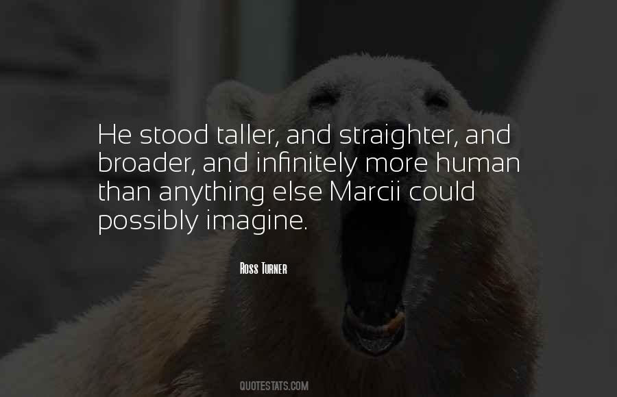 Ross Turner Quotes #216456