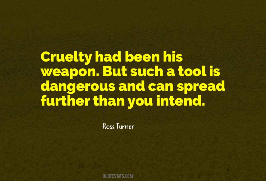 Ross Turner Quotes #554941