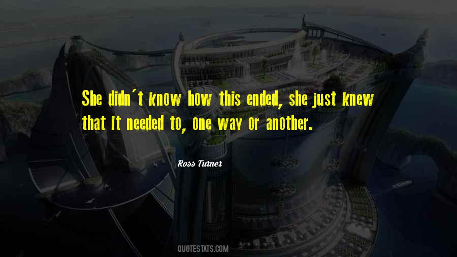 Ross Turner Quotes #597747