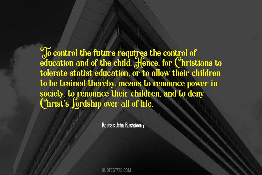Rousas John Rushdoony Quotes #1094431