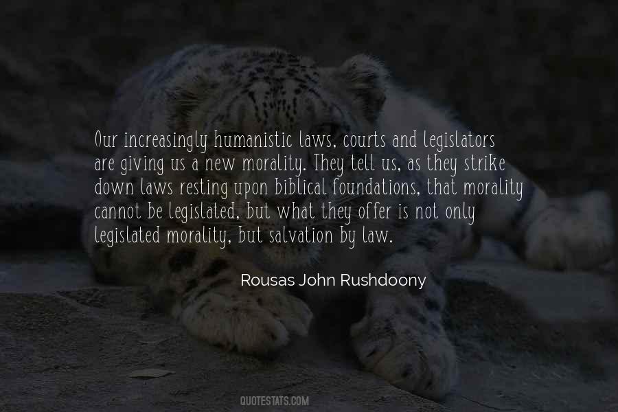Rousas John Rushdoony Quotes #1416774