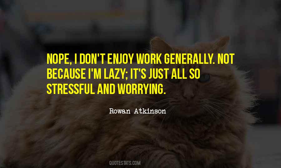 Rowan Atkinson Quotes #1276687