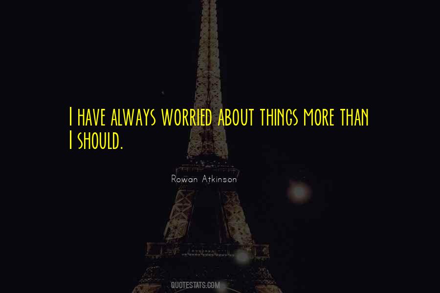 Rowan Atkinson Quotes #1396973