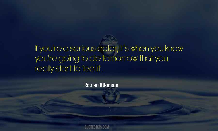 Rowan Atkinson Quotes #1576711
