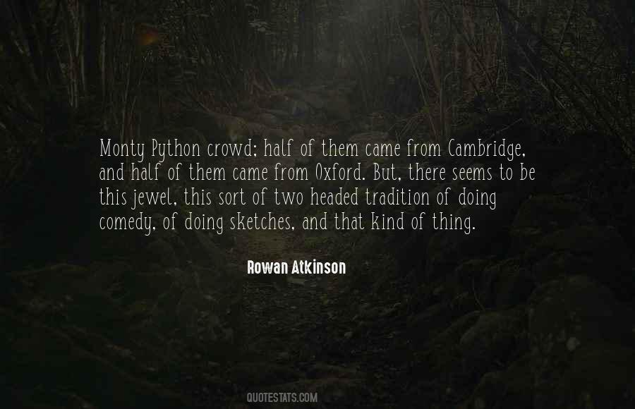 Rowan Atkinson Quotes #336420