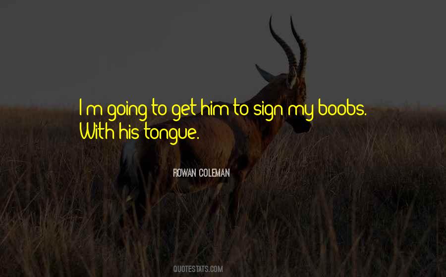 Rowan Coleman Quotes #929893