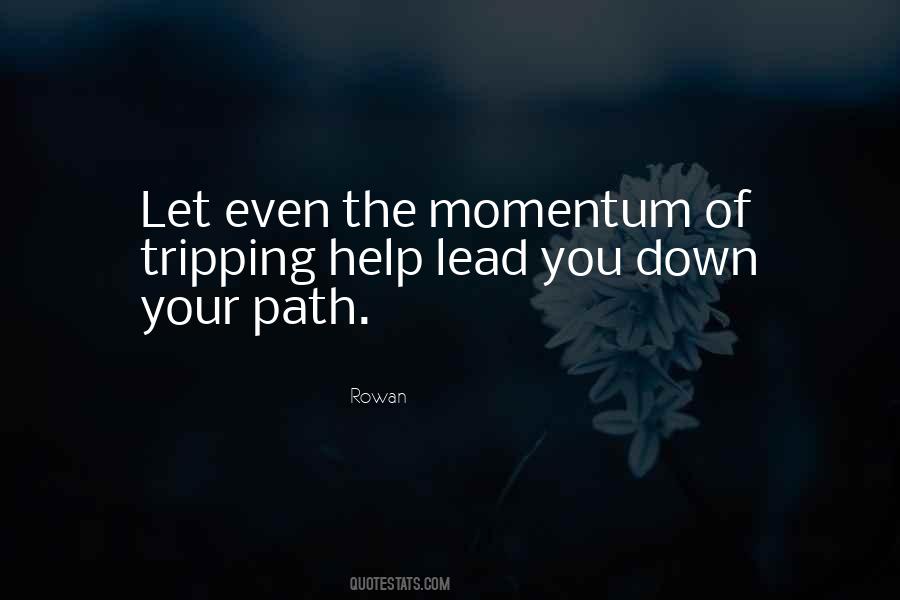 Rowan Quotes #867941 Rowan Quotes #867941
