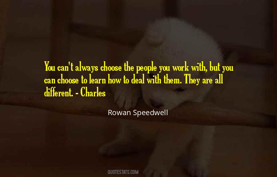 Rowan Speedwell Quotes #1121206