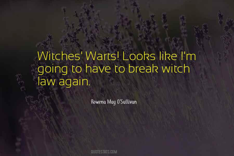 Rowena May O'Sullivan Quotes #1196505
