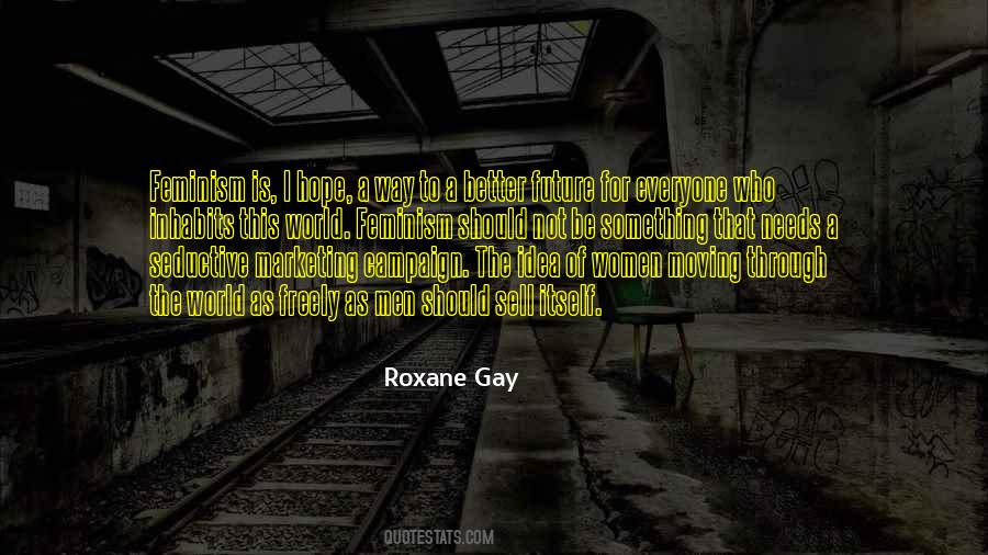 Roxane Gay Quotes #504953
