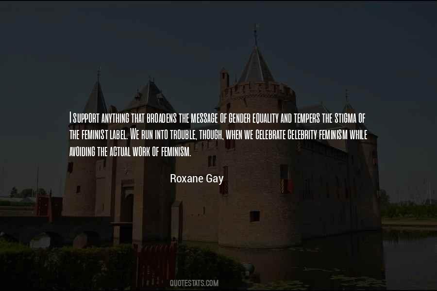 Roxane Gay Quotes #862366