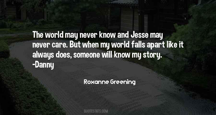 Roxanne Greening Quotes #1189091