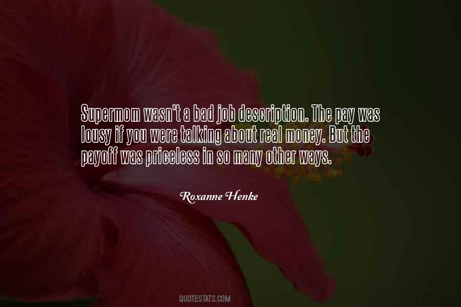 Roxanne Henke Quotes #224629