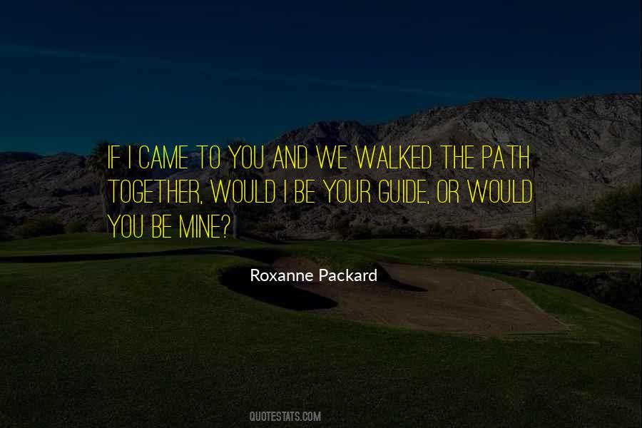 Roxanne Packard Quotes #496083