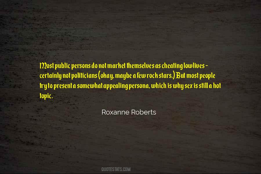 Roxanne Roberts Quotes #1397254