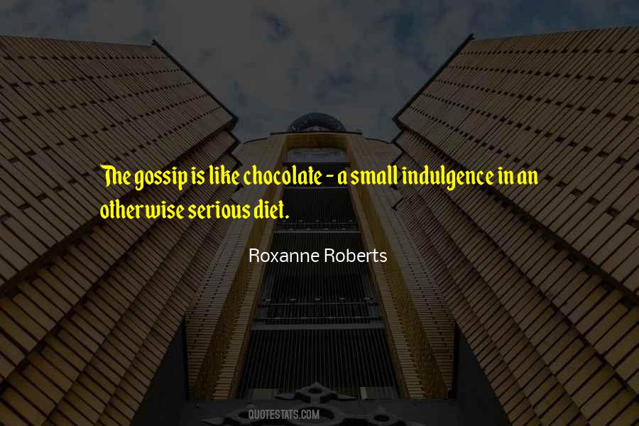 Roxanne Roberts Quotes #71692