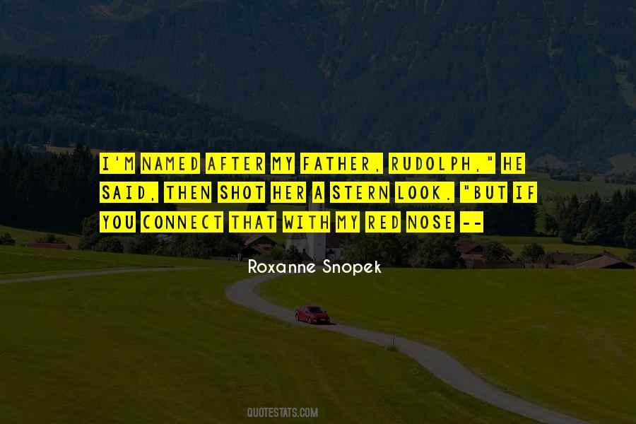 Roxanne Snopek Quotes #1525621