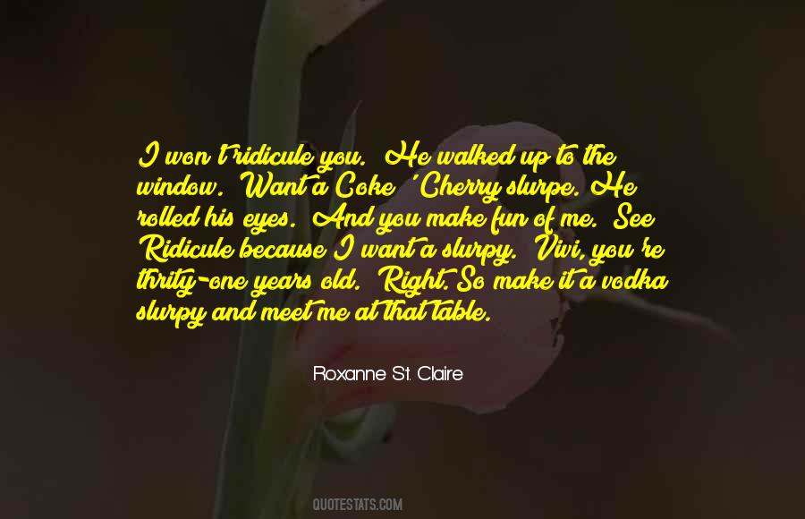 Roxanne St. Claire Quotes #606090