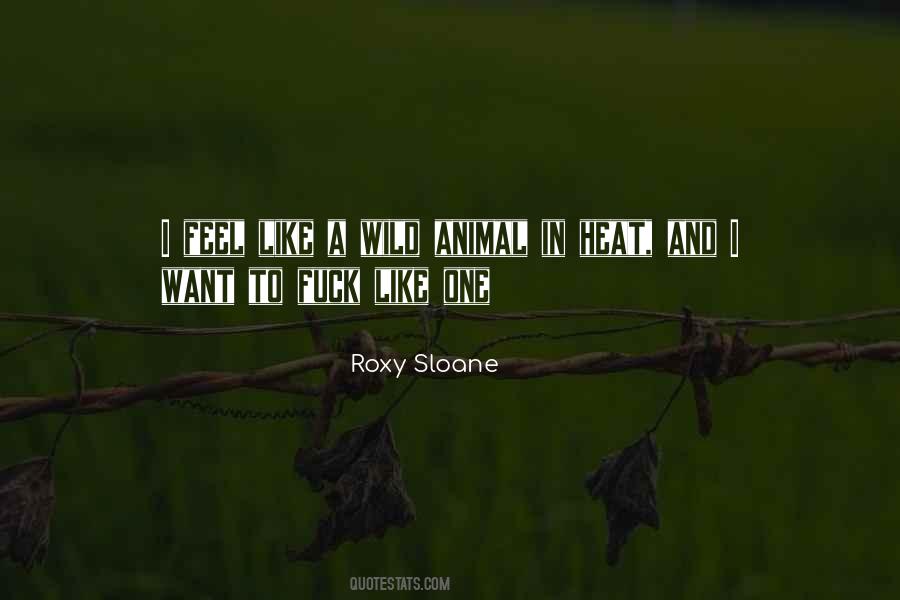 Roxy Sloane Quotes #1752694