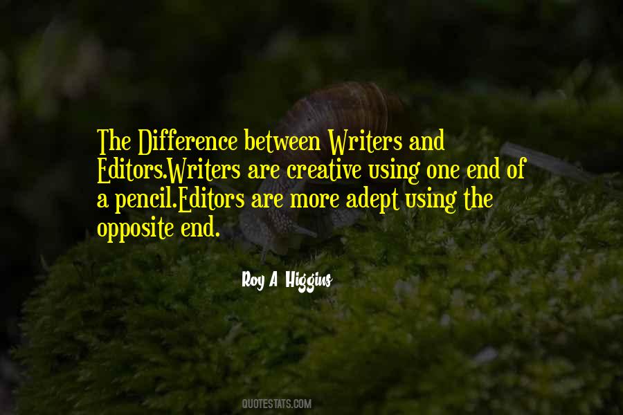 Roy A. Higgins Quotes #979708