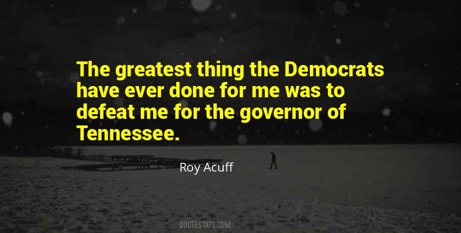 Roy Acuff Quotes #1111065