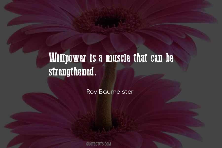 Roy Baumeister Quotes #1873006