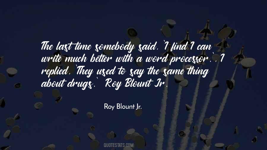 Roy Blount Jr. Quotes #1162624