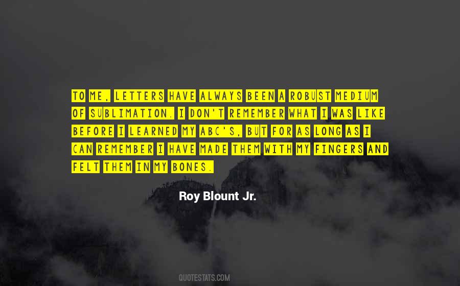 Roy Blount Jr. Quotes #1659939
