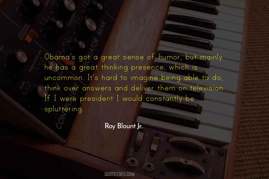 Roy Blount Jr. Quotes #686307
