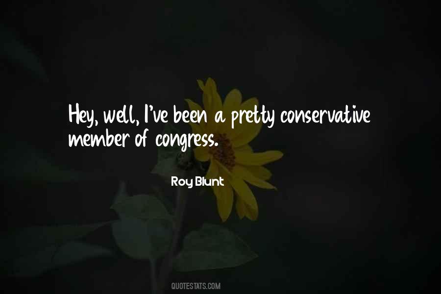 Roy Blunt Quotes #1012233