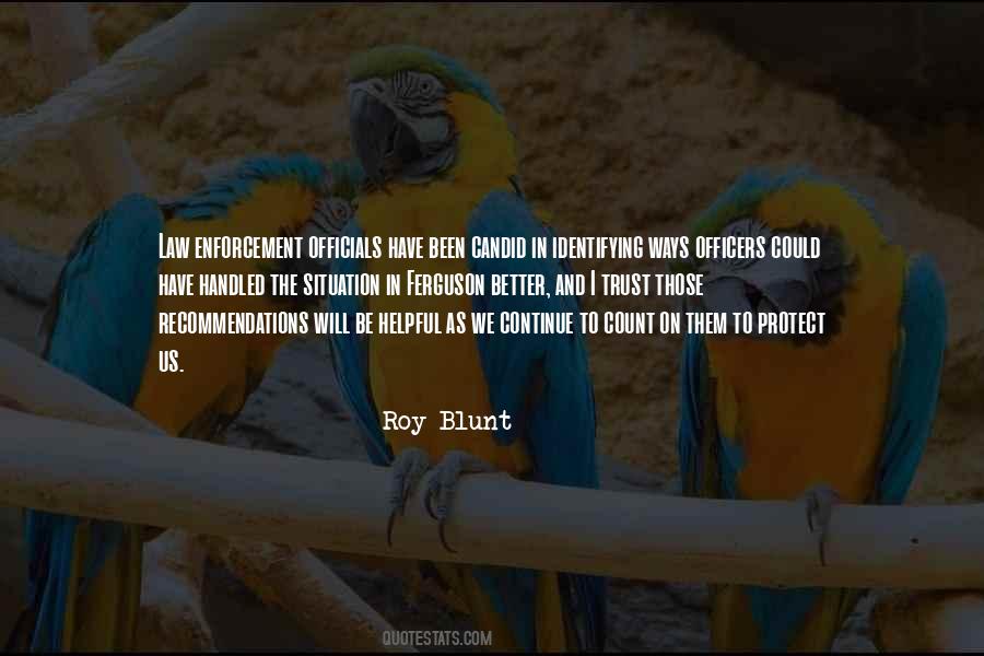 Roy Blunt Quotes #911787