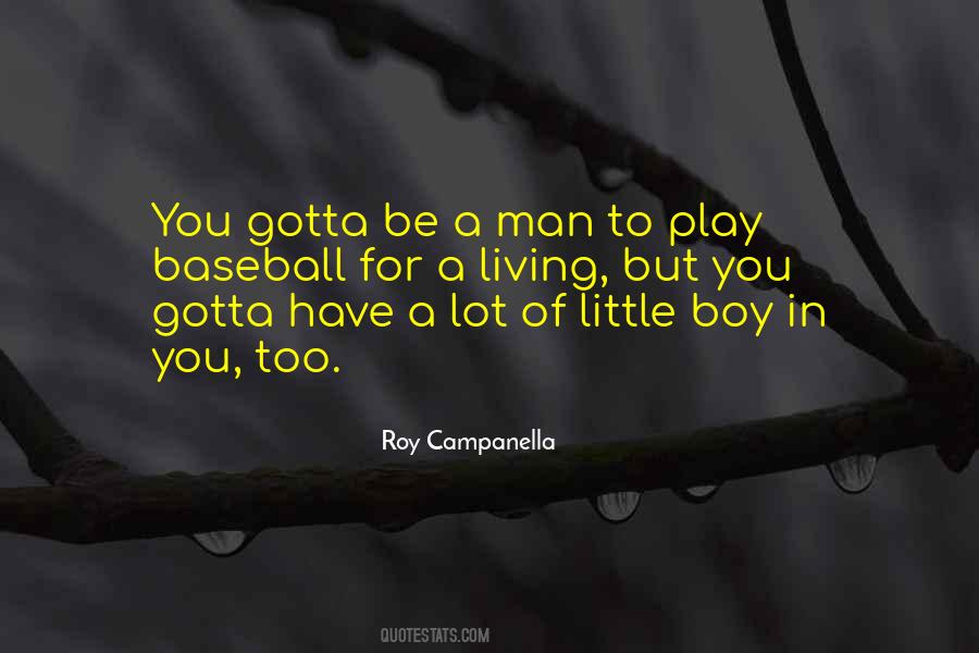 Roy Campanella Quotes #371228