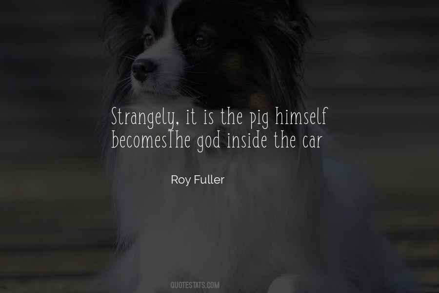 Roy Fuller Quotes #1284679