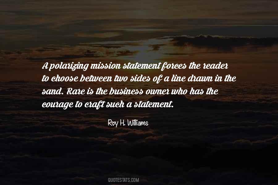 Roy H. Williams Quotes #1102818
