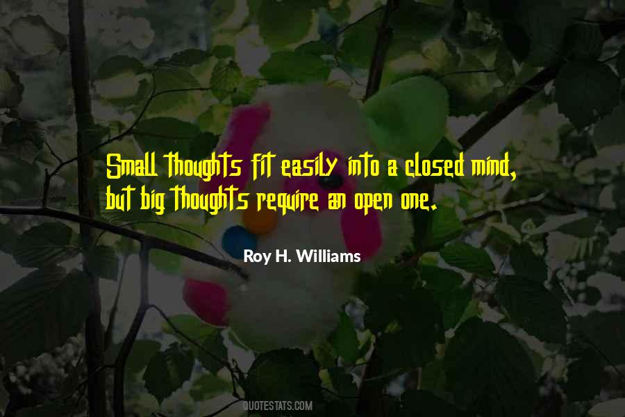 Roy H. Williams Quotes #1675245