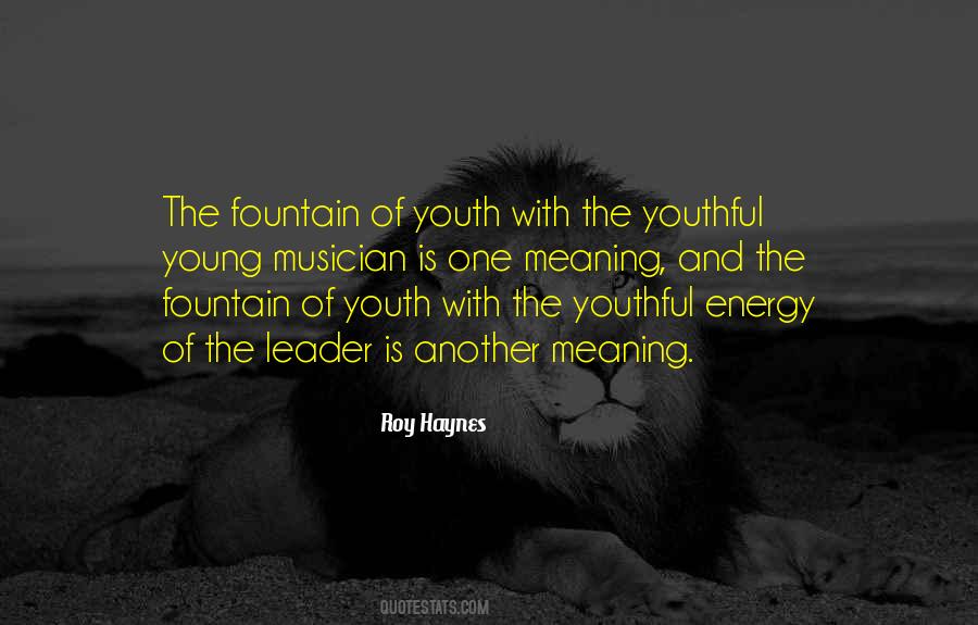 Roy Haynes Quotes #1139916