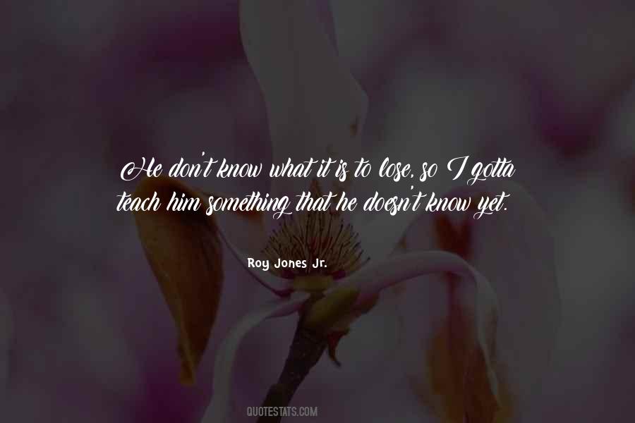 Roy Jones Jr. Quotes #1614694