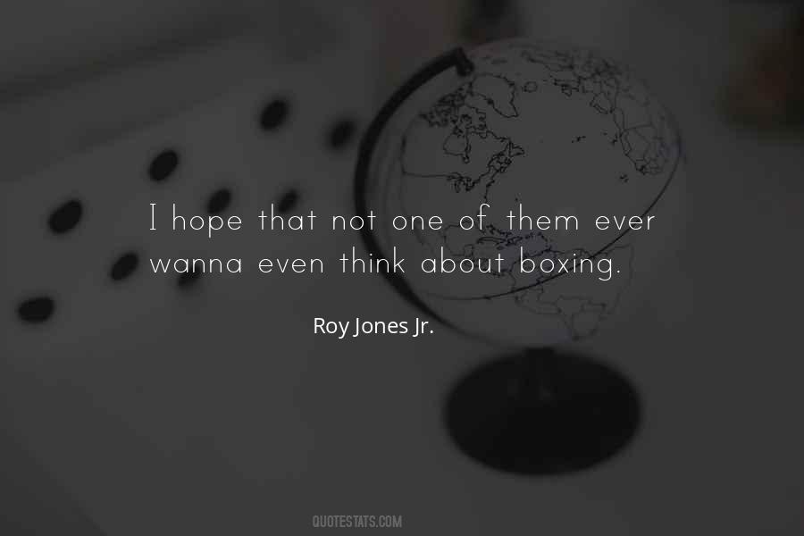 Roy Jones Jr. Quotes #540754