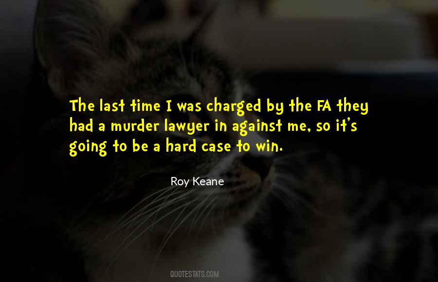 Roy Keane Quotes #1565370