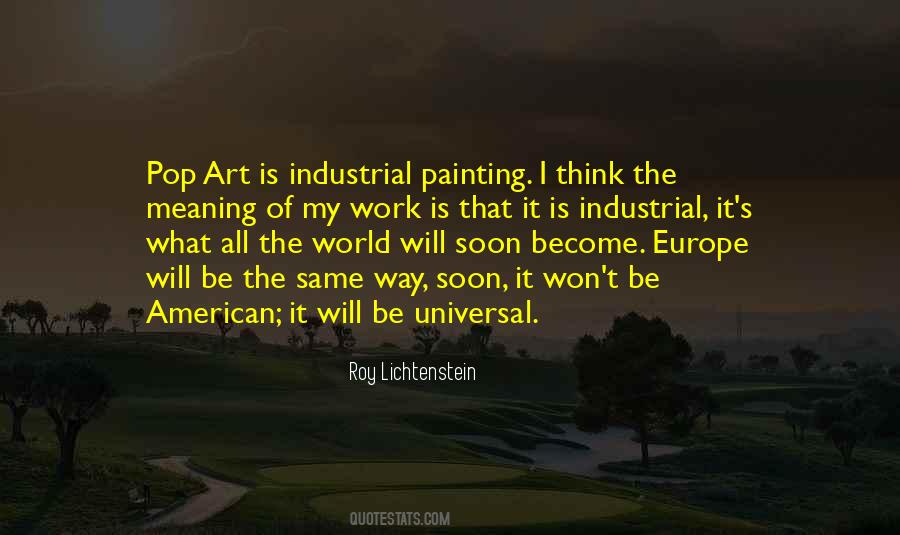 Roy Lichtenstein Quotes #1561549