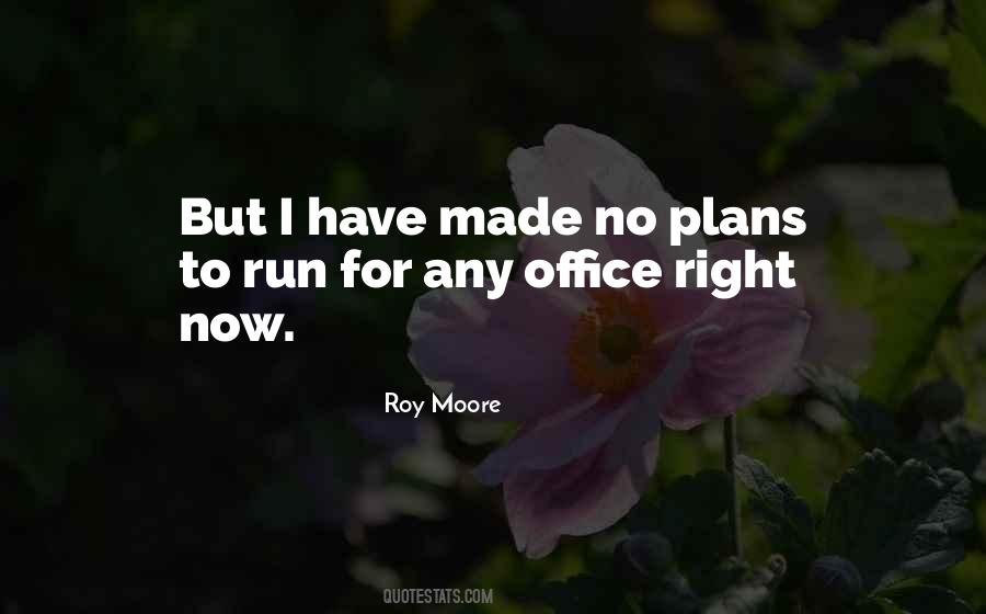 Roy Moore Quotes #1069486