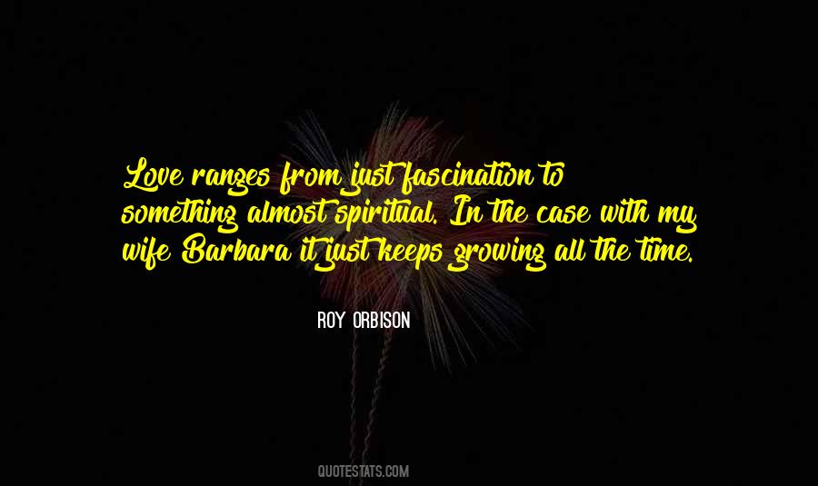 Roy Orbison Quotes #440060