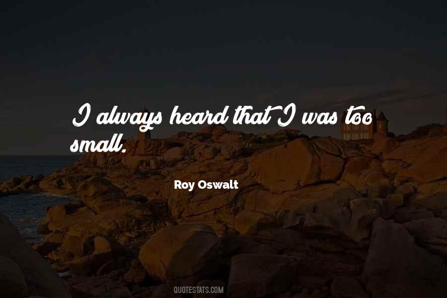 Roy Oswalt Quotes #943913