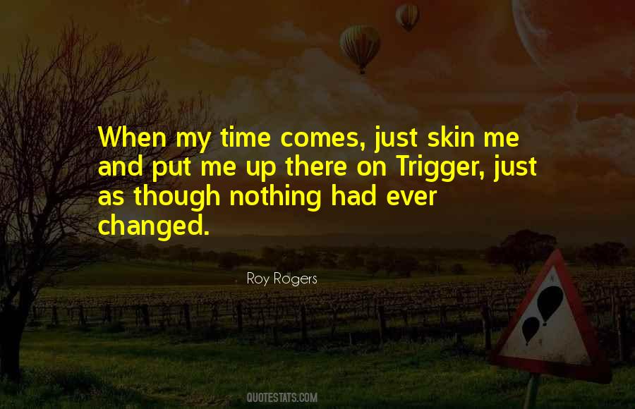 Roy Rogers Quotes #476657