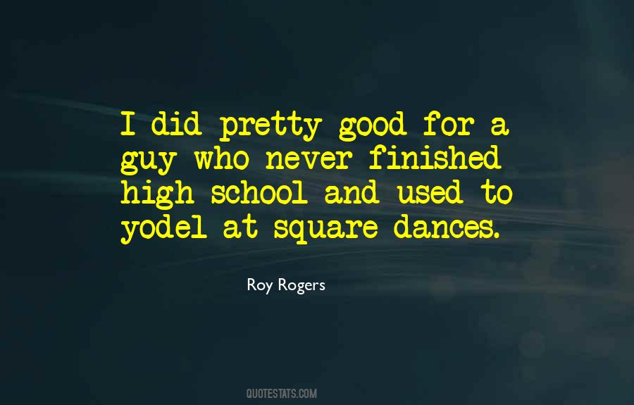 Roy Rogers Quotes #674041