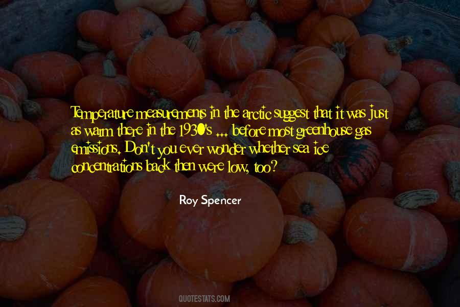 Roy Spencer Quotes #128577