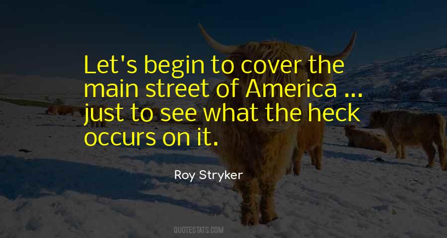 Roy Stryker Quotes #293825